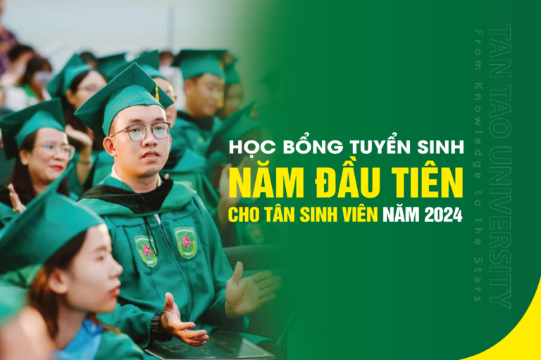 Chính sách học bổng lên đến 100% năm đầu tiên áp dụng cho tân sinh viên TTU trúng tuyển năm 2024