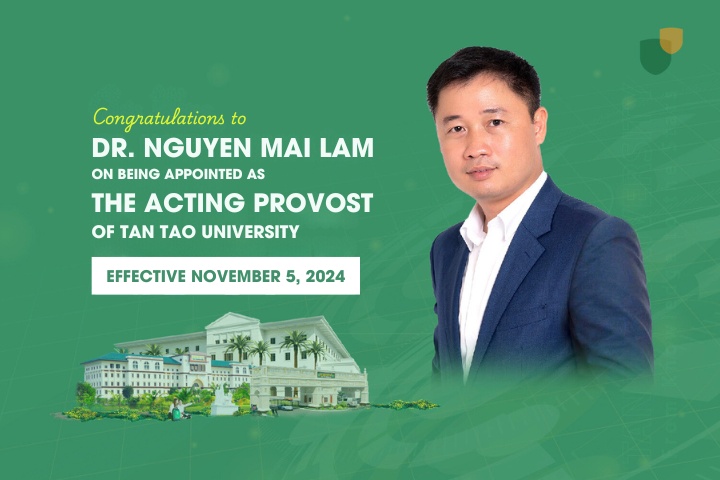 Tan Tao University Appoints Dr. Nguyen Mai Lam as Acting Provost